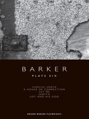 cover image of Barker: Plays Six